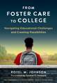 From Foster Care to College