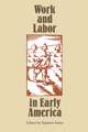 Work and Labor in Early America