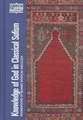 Knowledge of God in Classical Sufism: Foundations of Islamic Mystical Theology