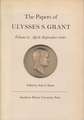 The Papers of Ulysses S. Grant, Volume 2: April - September, 1861