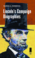 Lincoln's Campaign Biographies