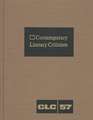 Contemporary Literary Criticism: Excerpts from Criticism of the Works of Today's Novelists, Poets, Playwrights, Short Story Writers, Scriptwriters, &