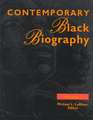 Contemporary Black Biography: Profiles from the International Black Community