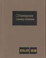 Contemporary Literary Criticism: Excerpts from Criticism of the Works of Today's Novelists, Poets, Playwrights, Short Story Writers, Scriptwriters, &