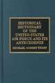 Historical Dictionary of the United States Air Force and Its Antecedents