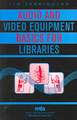 Audio and Video Equipment Basics for Libraries