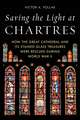 Saving the Light at Chartres