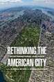 Rethinking the American City – An International Dialogue