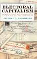 Electoral Capitalism – The Party System in New York`s Gilded Age