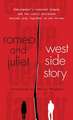 Romeo and Juliet & West Side Story