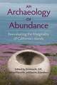 An Archaeology of Abundance