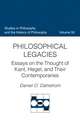 Philosophical Legacies: Essays on the Thought of Kant, Hegel, and Their Contemporaries