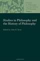 Studies in Philosophy and the History of Philosophy Vol. 4