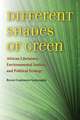 Different Shades of Green: African Literature, Environmental Justice, and Political Ecology