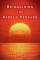 Reimagining the Middle Passage: Black Resistance in Literature, Television, and Song