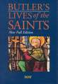 Butler's Lives of the Saints: New Full Edition