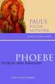 Phoebe: Patron and Emissary