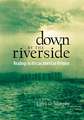 Down by the Riverside – Readings in African American Religion