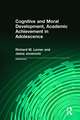 Cognitive and Moral Development, Academic Achievement in Adolescence