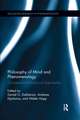 Philosophy of Mind and Phenomenology: Conceptual and Empirical Approaches