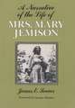 A Narrative of the Life of Mrs. Mary Jemison ...