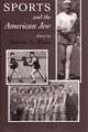 Sports and the American Jew: Steven A. Riess