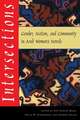 Intersections: Gender, Nation, and Community in Arab Womens Novels