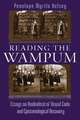 Reading the Wampum: Essays on Hodinohso Ni' Visual Code and Epistemological Recovery