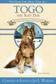 Togo, the Sled Dog: And Other Great Animal Stories of the North