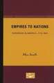 Empires to Nations: Expansion in America, 1713-1824