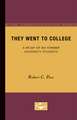 They Went to College: A Study of 951 Former University Students