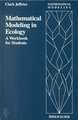 Mathematical Modeling in Ecology: A Workbook for Students