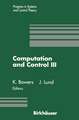 Computation and Control: Volume 3