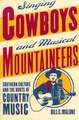 Singing Cowboys and Musical Mountaineers