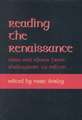 Reading the Renaissance: Ideas and Idioms from Shakespeare to Milton