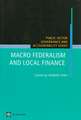 Macro Federalism and Local Finance