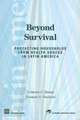 Beyond survival: protecting households from health shocks in Latin America: Latin American development forum series