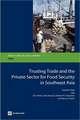 Trusting Trade and the Private Sector for Food Security in Southeast Asia