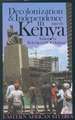 Decolonization and Independence in Kenya, 1940–1993