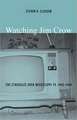 Watching Jim Crow – The Struggles over Mississippi TV, 1955–1969