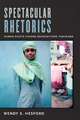 Spectacular Rhetorics – Human Rights Visions, Recognitions, Feminisms