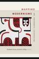 Mapping Modernisms – Art, Indigeneity, Colonialism