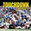 Touchdown: The Power and Precision of Football's Perfect Play