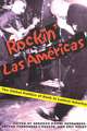 Rockin Las Americas: The Global Politics Of Rock In Latin/o America