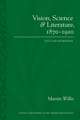 Vision, Science and Literature, 1870-1920: Ocular Horizons