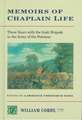 Memoirs of Chaplain Life – 3 Years in the Irish Brigage with the Army of the Potomac