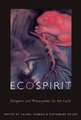 Ecospirit – Religions and Philosophies for the Earth