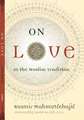 On Love – In the Muslim Tradition