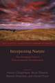 Interpreting Nature – The Emerging Field of Environmental Hermeneutics