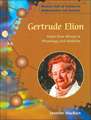 Gertrude Elion: Nobel Prize Winner in Physiology and Medicine